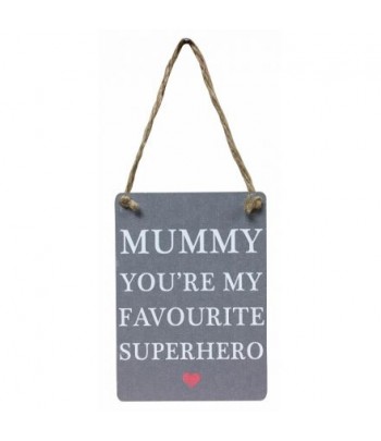 Mummy Favourite Superhero...