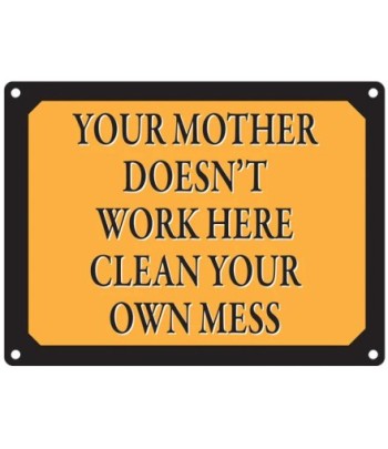 Your Mother Doesn't Work...