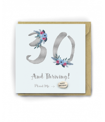 "30 And Thriving!” Card...